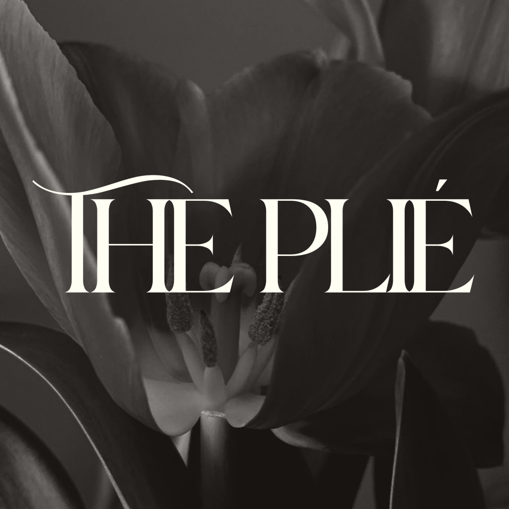 THE PLIÉ: A Different Direction for Modern Fashion